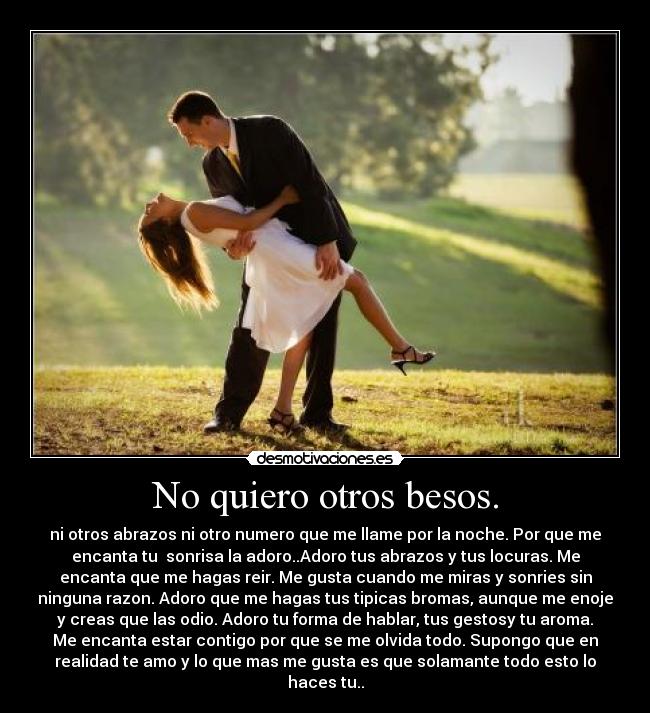 No quiero otros besos. - 