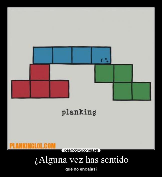 ¿Alguna vez has sentido - 