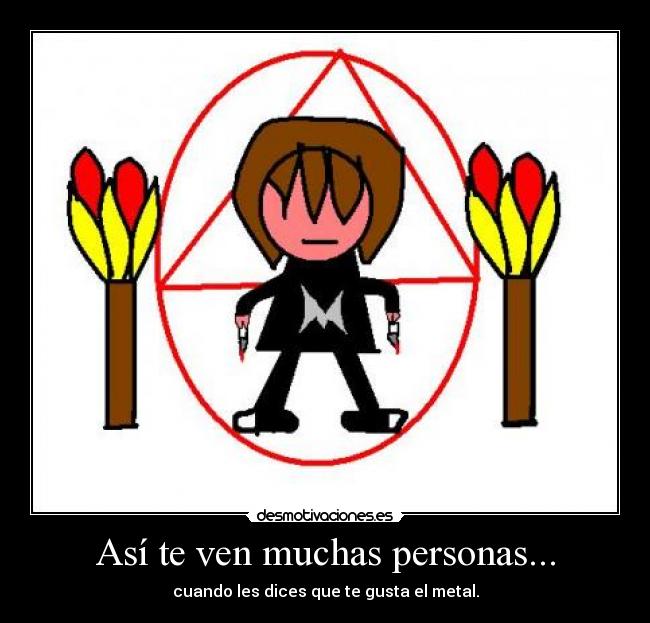 Así te ven muchas personas... - 