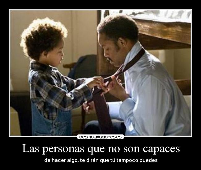 Las personas que no son capaces -