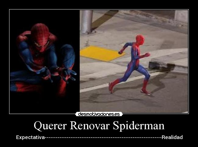 Querer Renovar Spiderman - 