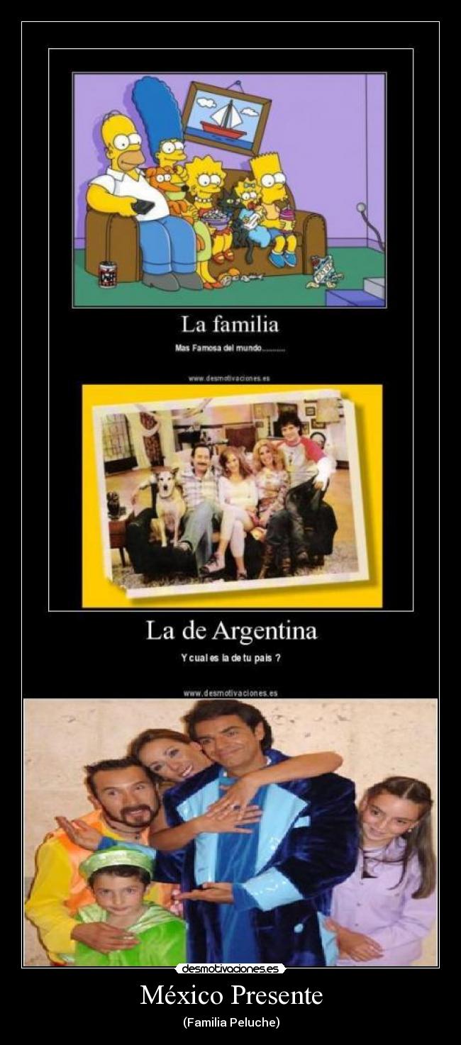 México Presente - (Familia Peluche)