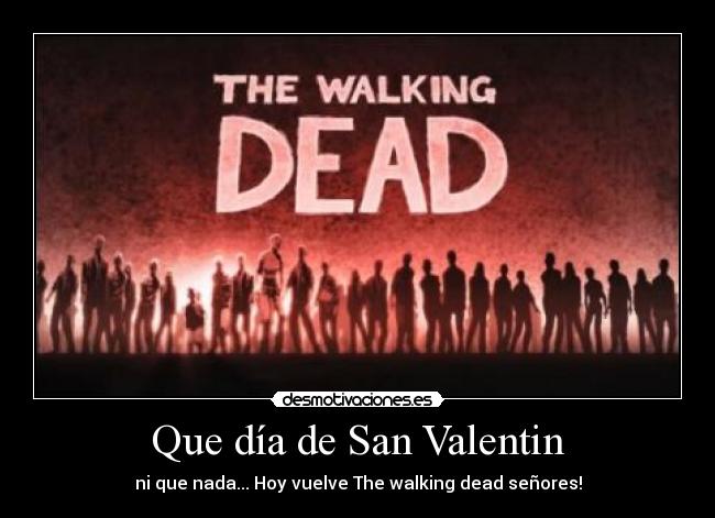 Que día de San Valentin - 