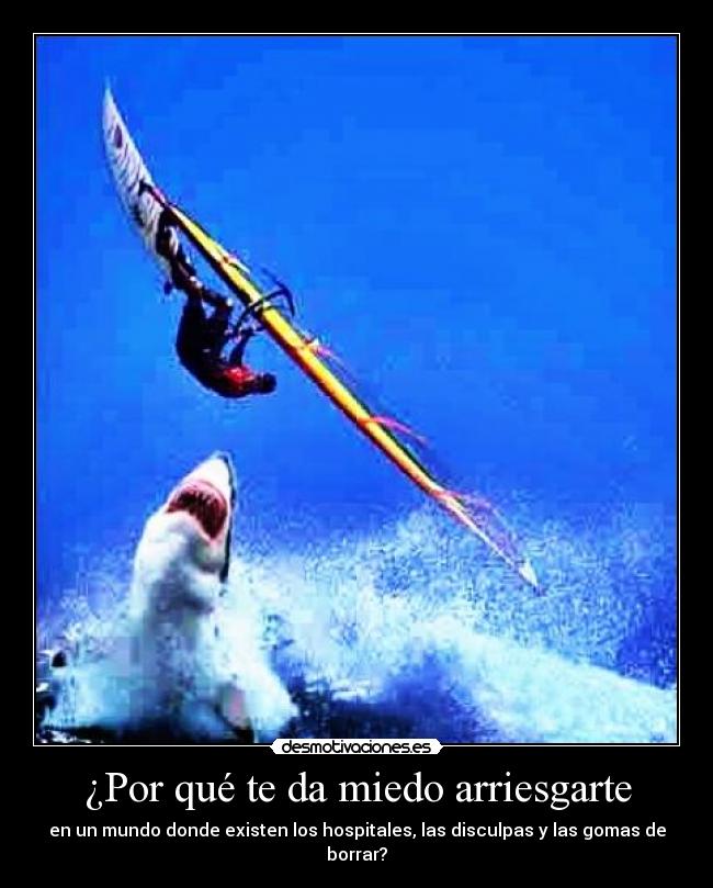 carteles miedo arriesgate desmotivaciones