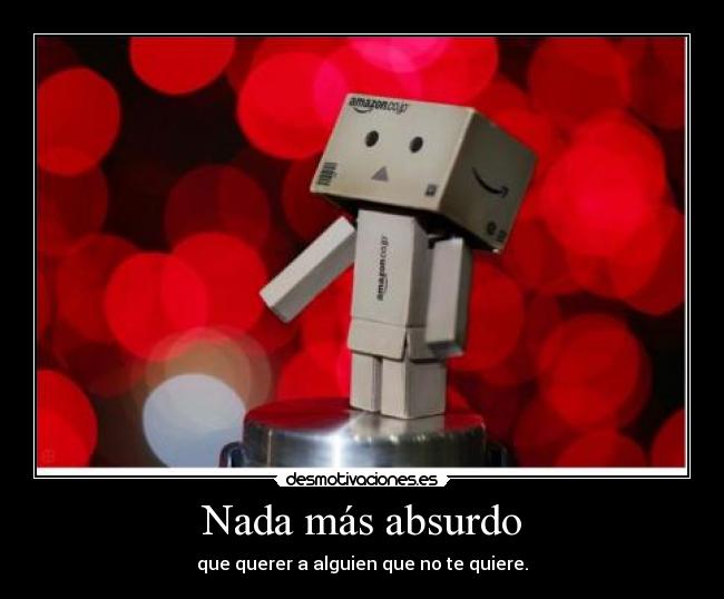 Nada más absurdo -
