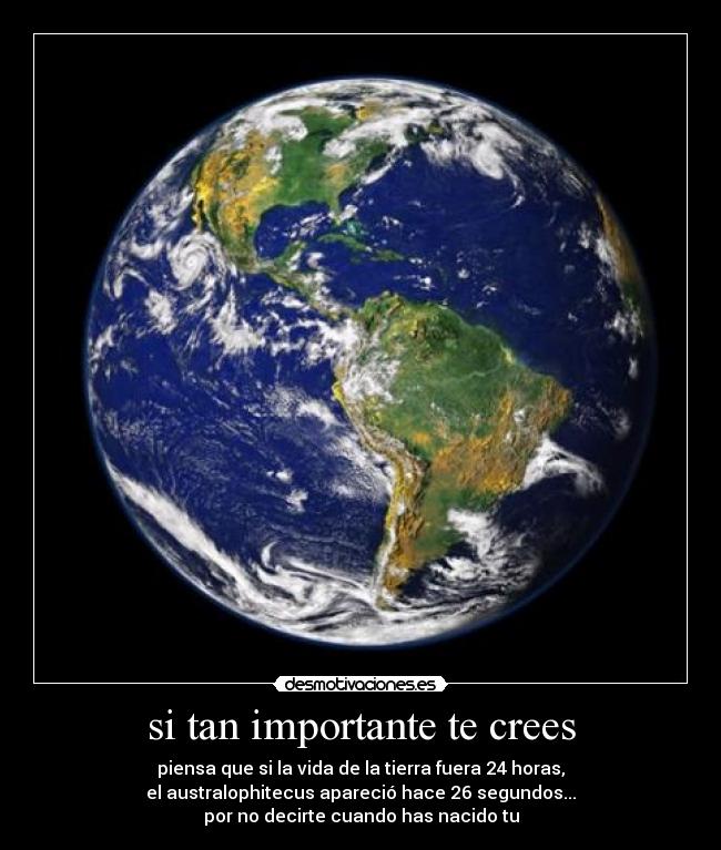 si tan importante te crees - 