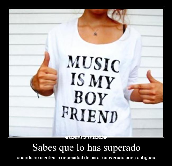 Sabes que lo has superado - 
