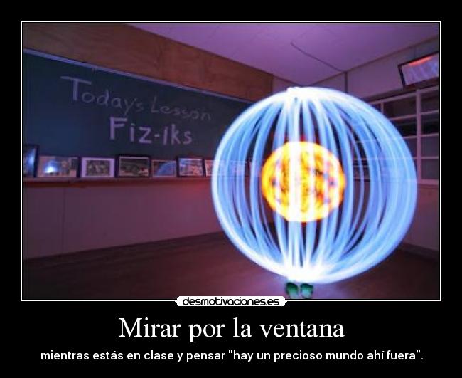 Mirar por la ventana - 