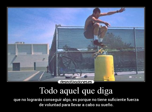 Todo aquel que diga - 