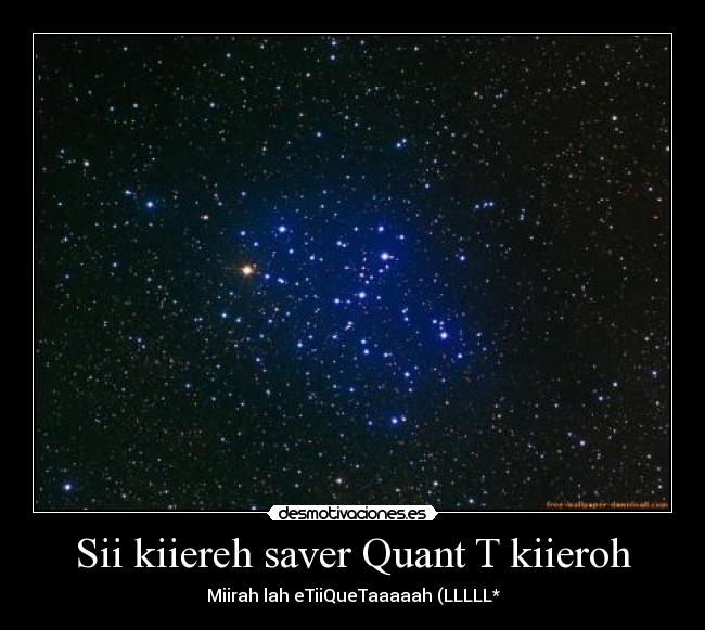 Sii kiiereh saver Quant T kiieroh - Miirah lah eTiiQueTaaaaah (LLLLL*