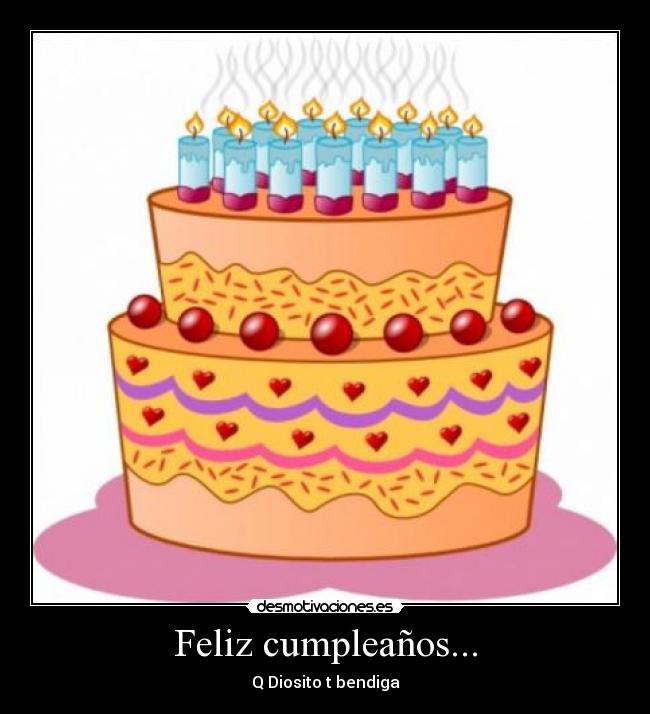 Feliz cumpleaños... - Q Diosito t bendiga