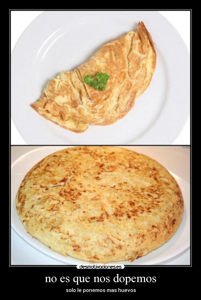 no es que nos dopemos - solo le ponemos mas huevos