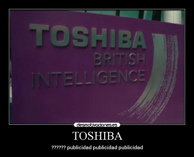 TOSHIBA - ?????? publicidad publicidad publicidad