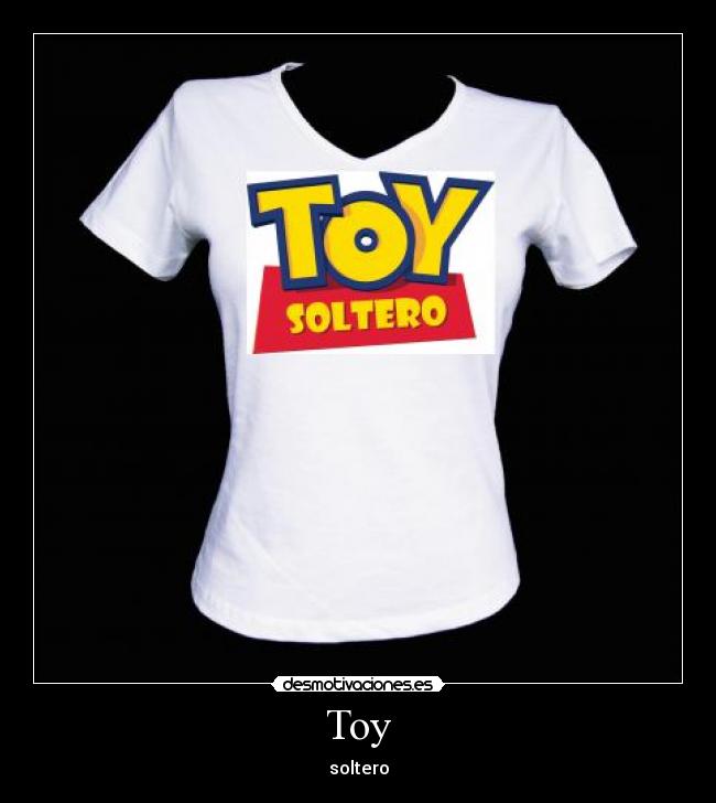 Toy - soltero
