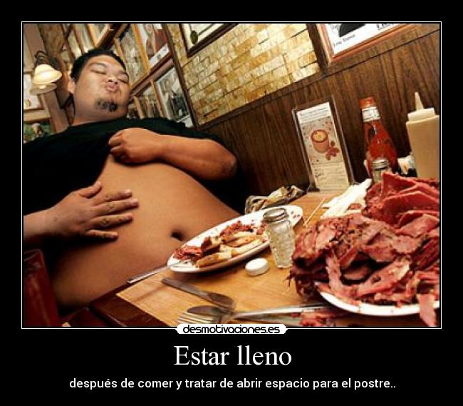 Estar lleno -