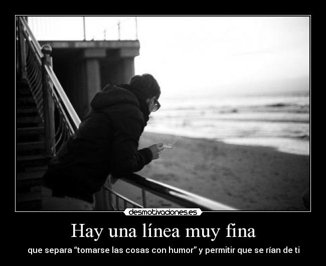 Hay una línea muy fina - 
