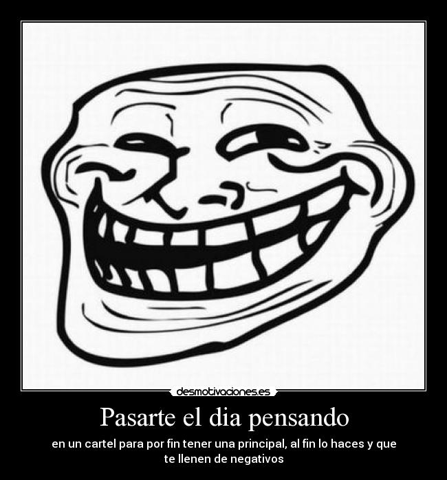 carteles trolls everywhere asdfgh pasado desmotivaciones