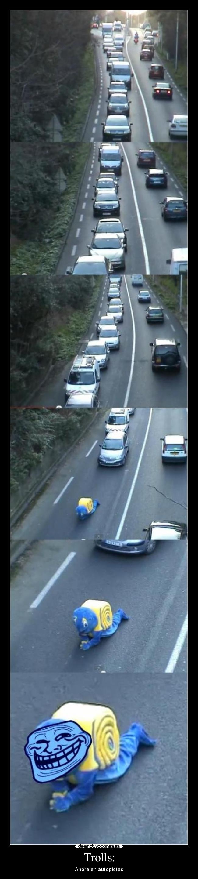 Trolls: - Ahora en autopistas