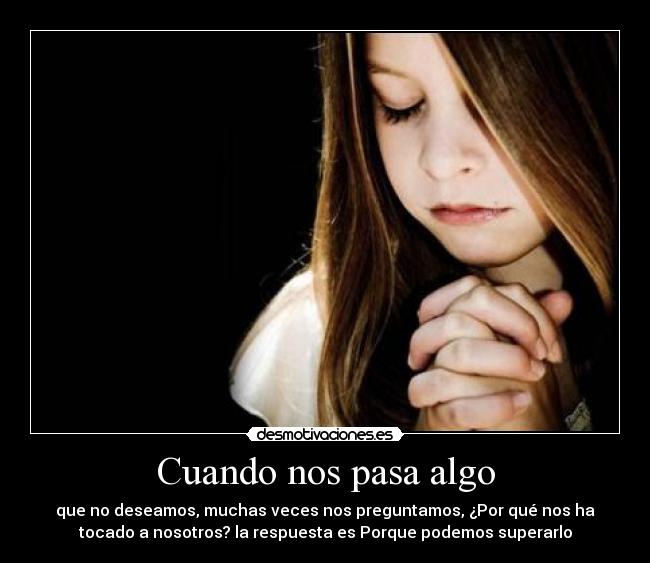 Cuando nos pasa algo -