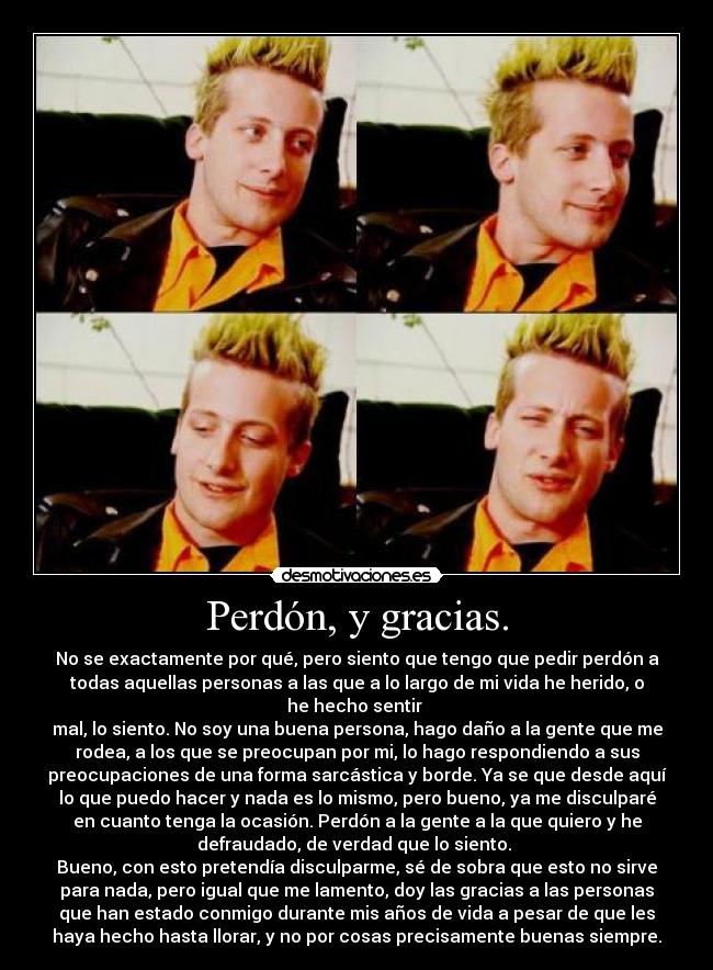 Perdón, y gracias. -