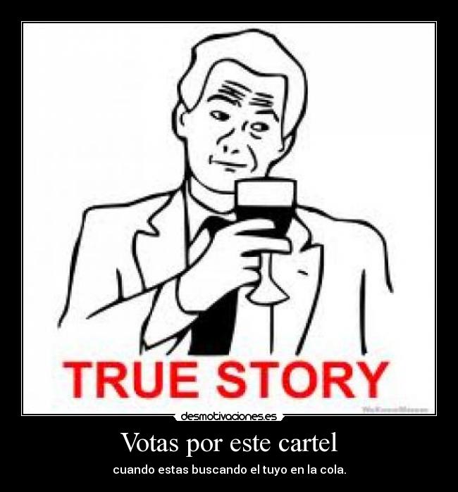 Votas por este cartel - 