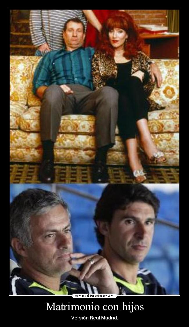 Matrimonio con hijos - Versión Real Madrid.