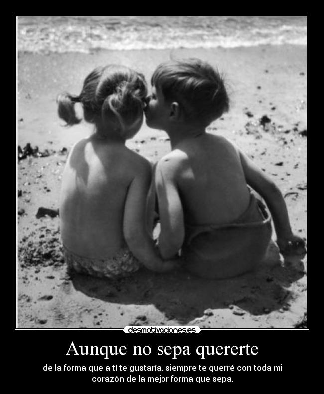 Aunque no sepa quererte - 