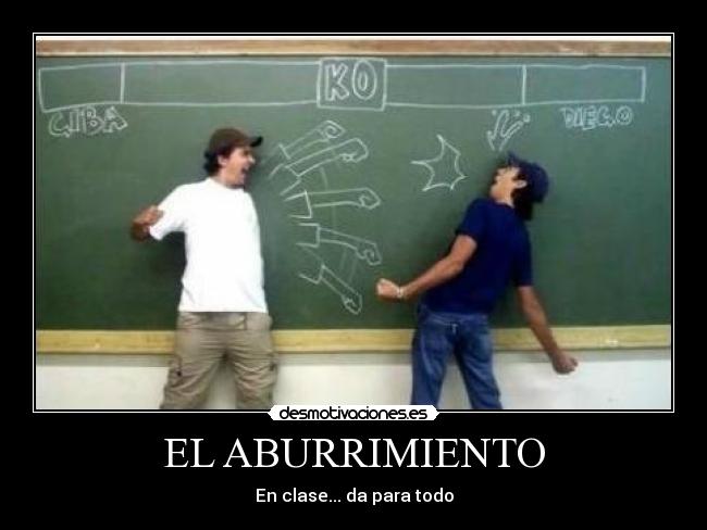 EL ABURRIMIENTO - 