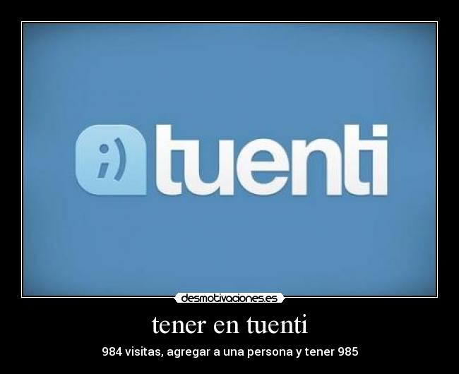 tener en tuenti -