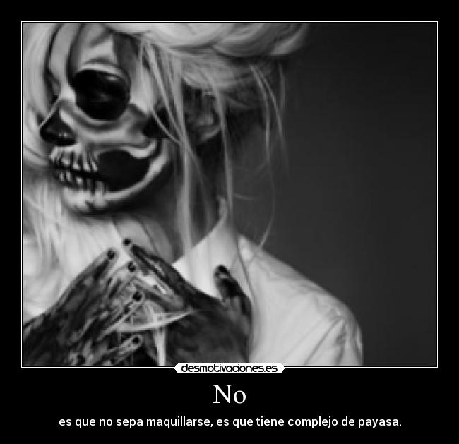 carteles saber maquillarse modo lucialocaderemate desmotivaciones