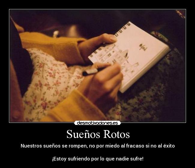 Sueños Rotos -