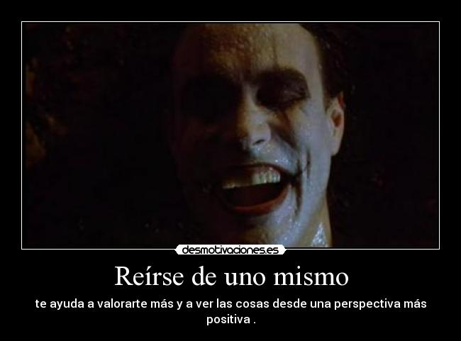 Reírse de uno mismo -