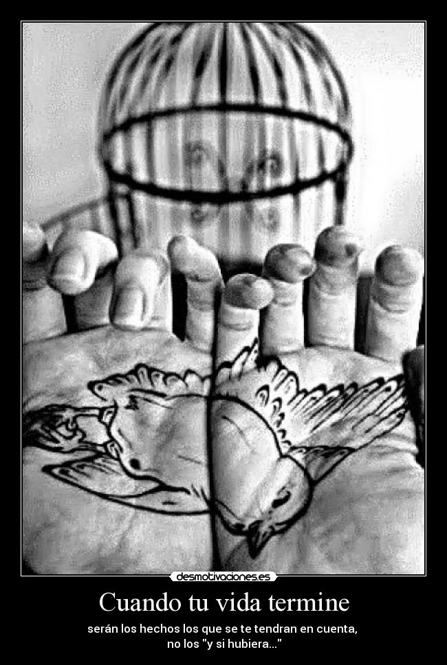 Cuando tu vida termine -