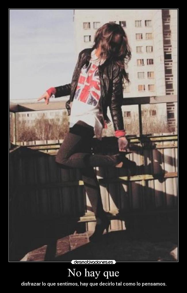 No hay que -