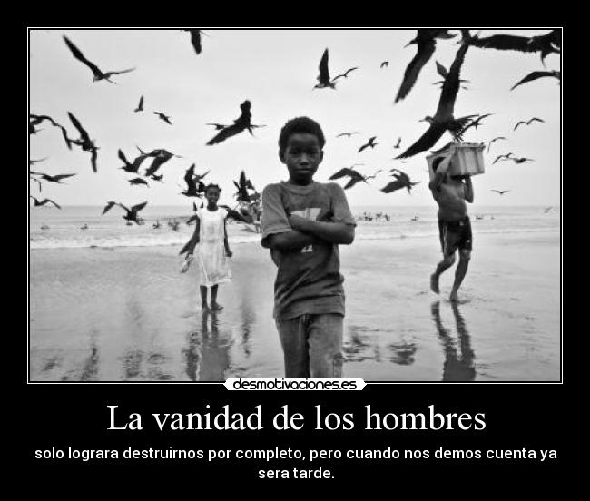 La vanidad de los hombres - 