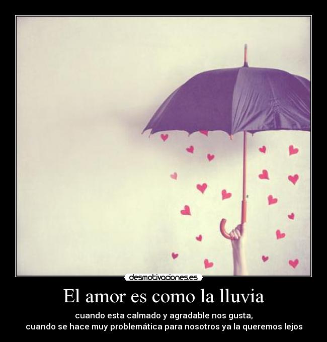 El amor es como la lluvia -