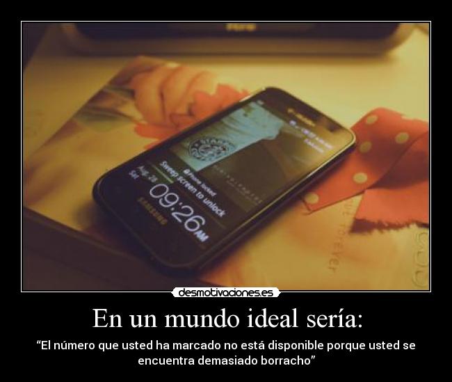 En un mundo ideal sería: - 