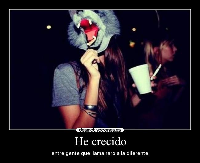 He crecido - 