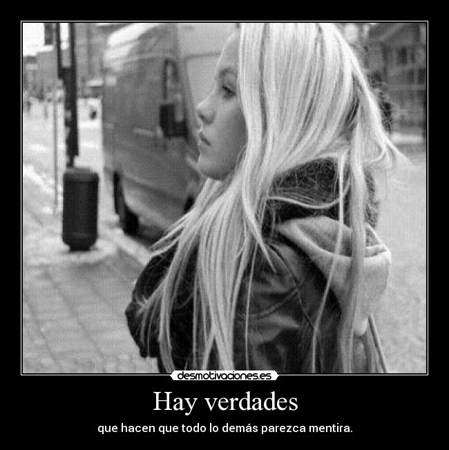 Hay verdades -
