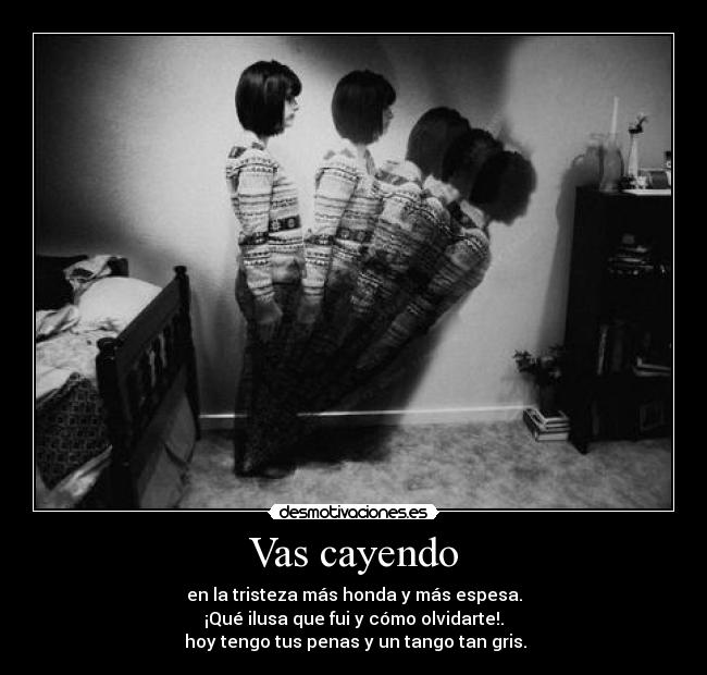 Vas cayendo - 