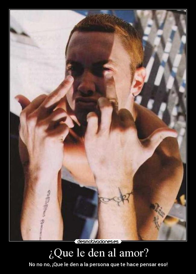 ¿Que le den al amor? -