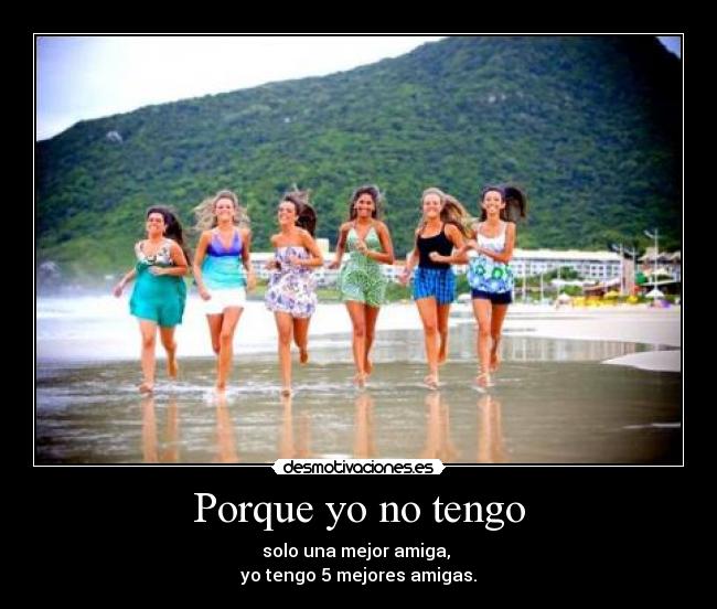 Porque yo no tengo - 