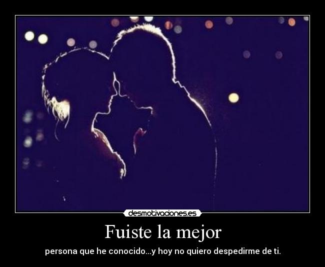 Fuiste la mejor - 