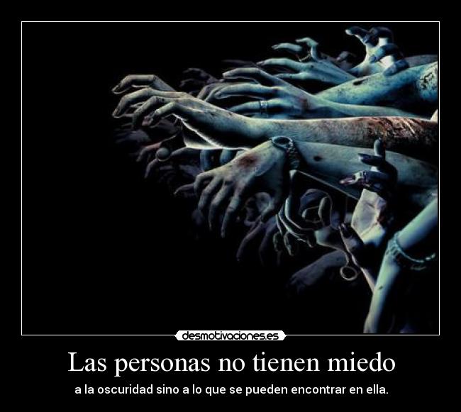 Las personas no tienen miedo - 