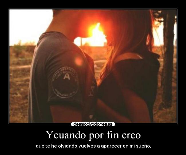 Ycuando por fin creo -