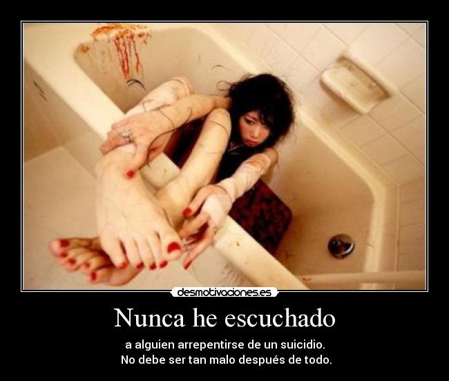 Nunca he escuchado -