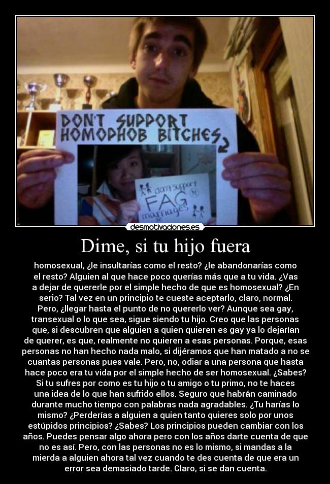 Dime, si tu hijo fuera -