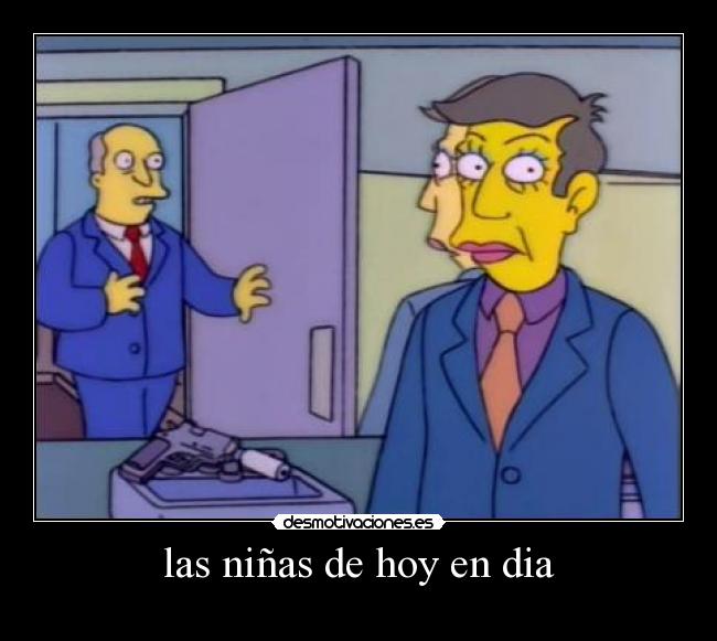 las niñas de hoy en dia - 