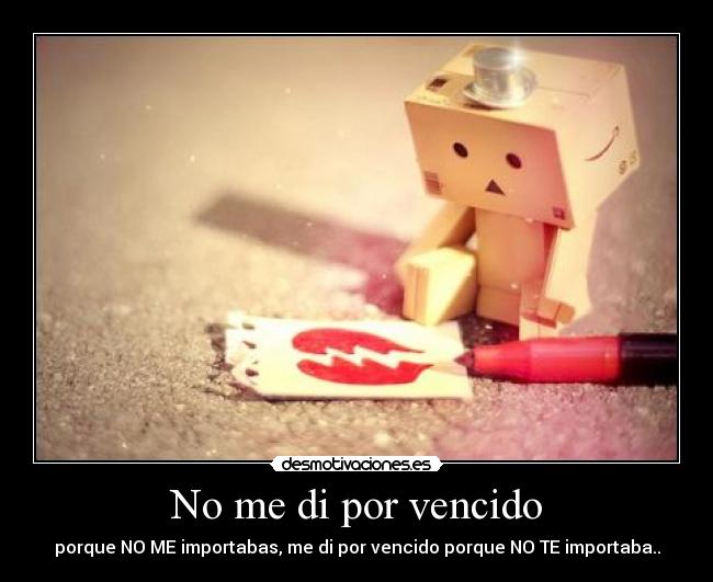 No me di por vencido -