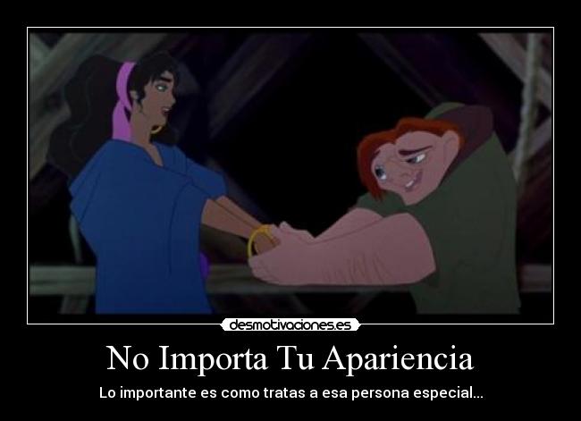 No Importa Tu Apariencia - 